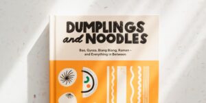 dumplings and noodles
